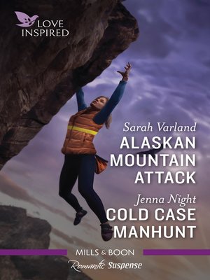 cover image of Love Inspired Suspense Duo: Alaskan Mountain Attack / Cold Case Man